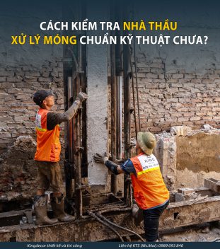 CÁCH KIỂM TRA NHÀ THẦU XỬ LÝ MÓNG CHUẨN KỸ THUẬT CHƯA?